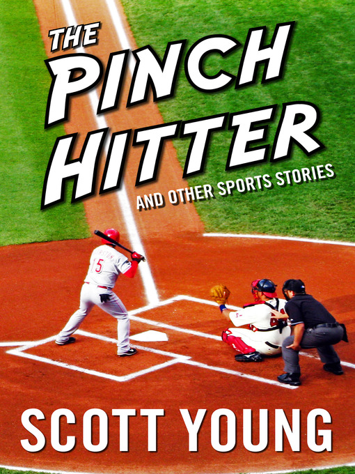 Cover image for The Pinch Hitter and Other Sports Stories